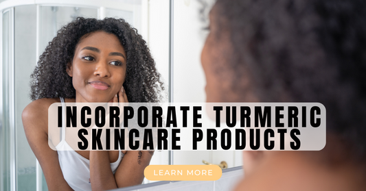 Unlocking Radiance: A Guide to Incorporating Turmeric Skincare into Your Daily Routine